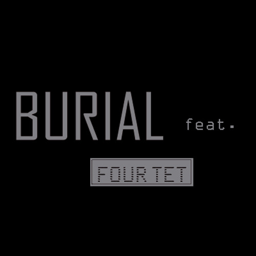 Burial & Four Tet – Moth