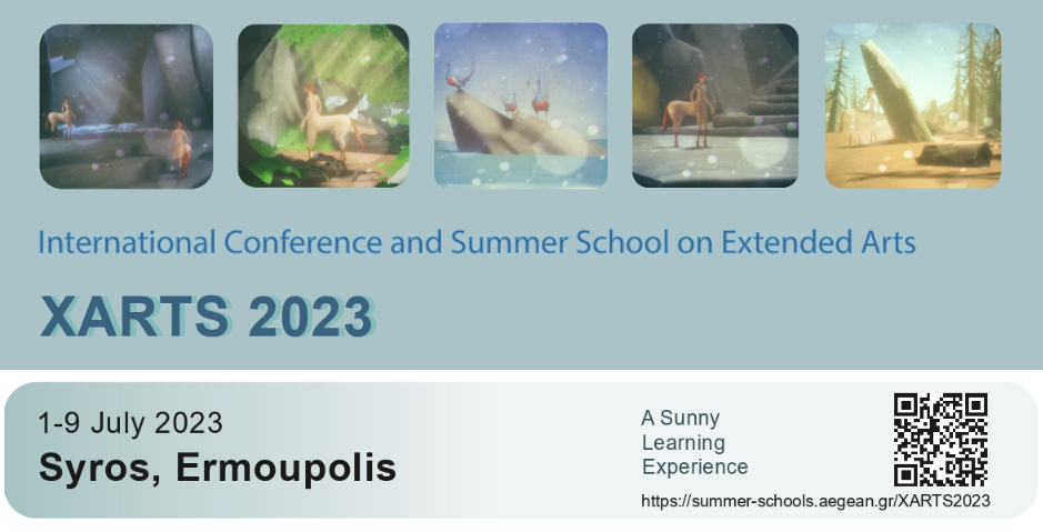 XARTS2023 – International Conference and Summer School on Extended Arts